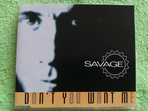 Eam Cd Maxi Savage Don't You Want Me 1994 Edic. Europea Zyx