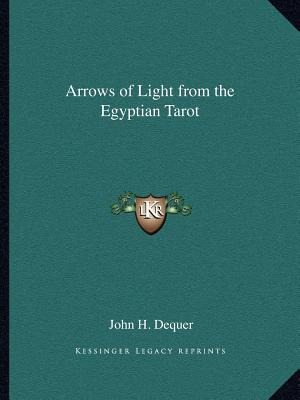 Libro Arrows Of Light From The Egyptian Tarot - Dequer, J...