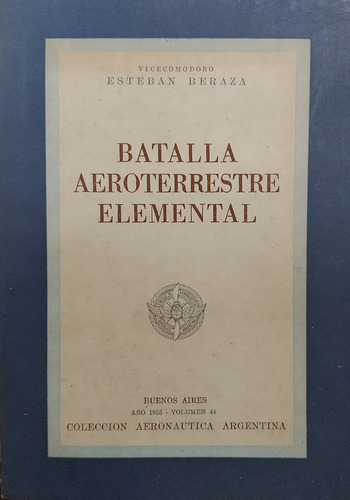 Batalla Aeroterrestre Elemental - Esteban Beraza