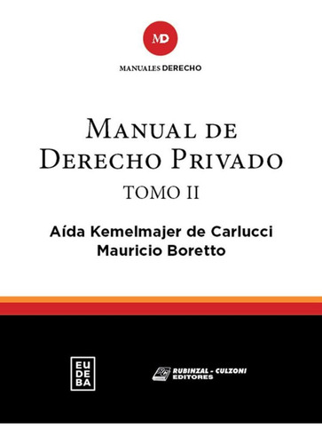 Manual De Derecho Privado T. 2 / De Carlucci Boretto