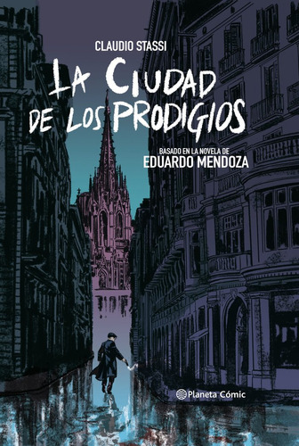 Libro La Ciudad De Los Prodigios (novela Grã¡fica) - Stas...