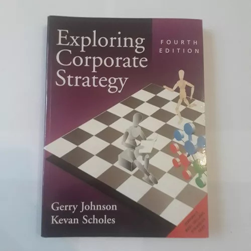 Exploring Corporate Strategy Gerry Johnson - Kevan Scholes