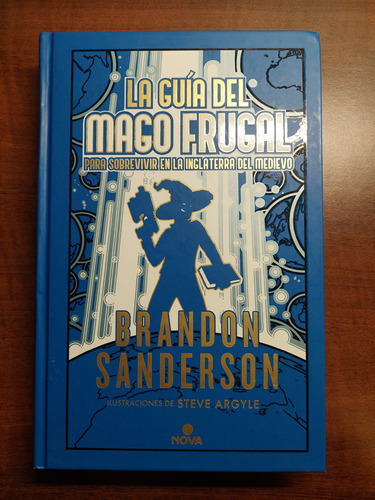 La Guía Del Mago Frugal - Brandon Sanderson - Tapa Dura