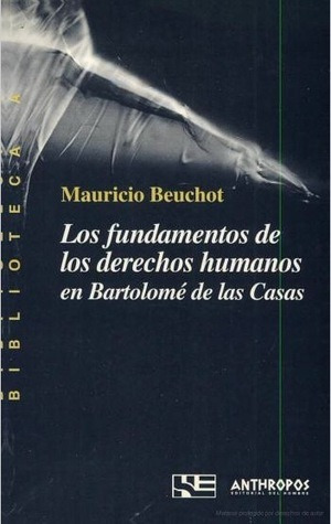 Los Fundamentos De Los Derechos Humanos En Bartolome De ...