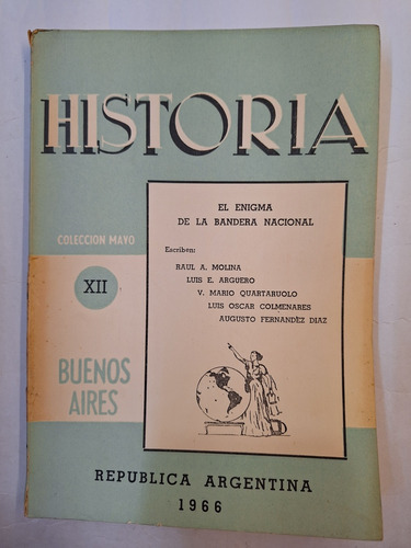 Revista Historia. N°45. Año 1966. Molina. Bandera Nacional