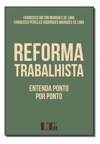 Reforma Trabalhista, De Fracisco Meton / Lima Lima. Editora Ltr Em Português
