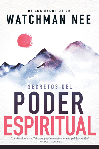 Libro: Secretos Del Poder Espiritual: De Los Escritos De Wat