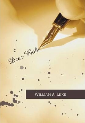 Libro Dear Bob - William A. Luke