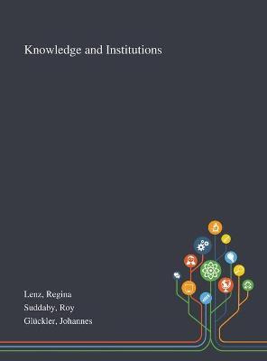 Libro Knowledge And Institutions - Regina Lenz