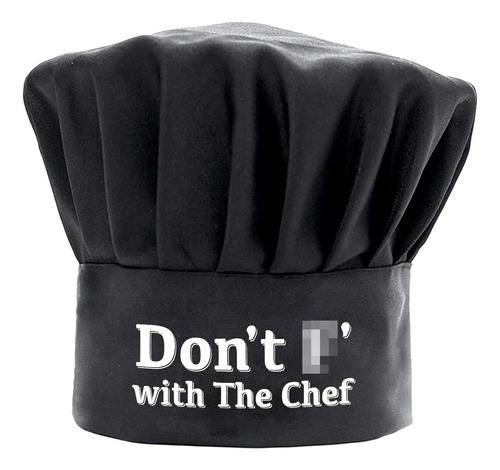 Funny Chef Hat - Don't F With The Chef - Sombrero De Cocina