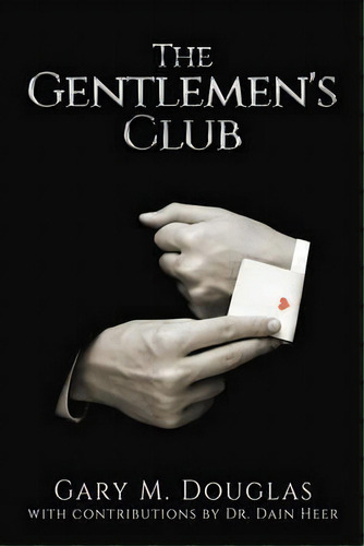 The Gentlemen's Club, De Gary M Douglas. Editorial Access Consciousness Publishing, Tapa Blanda En Inglés