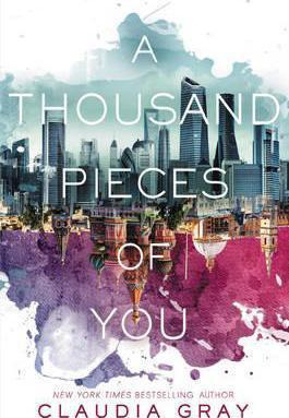 A Thousand Pieces Of You - Claudia Gray