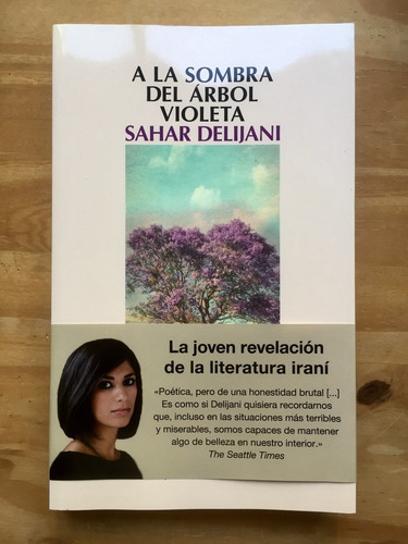 A La Sombra Del Arbol Violeta - Sahar Delijani