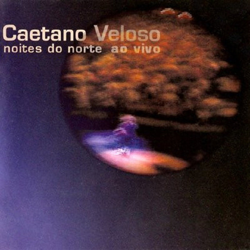 Caetano Veloso Noites Do Norte Ao Vivo Cd Doble