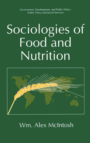 Sociologies Of Food And Nutrition - Mcintosh