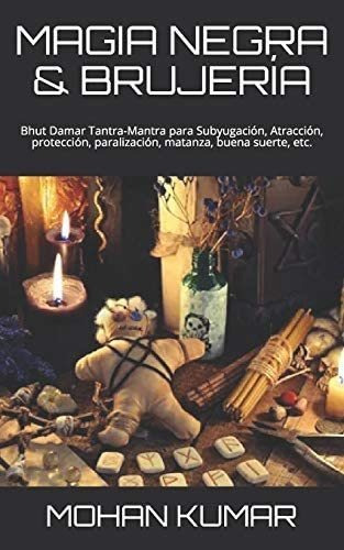 Libro: Magia Negra & Brujería: Bhut Damar Tantra-mantra Para