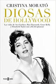 Diosas De Hollywood. Las Vidas De Ava Gardner  Rita Hayw...