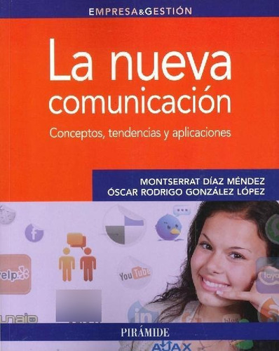Libro La Nueva Comunicación De Montserrat Díaz Méndez Óscar