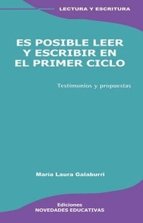 Es Posible Leer Y Escribir En El Primer Ciclo Galaburri (ne)