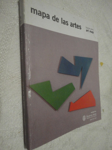 Libro Mapa De Las Artes  - Ciudad De Buenos Aires