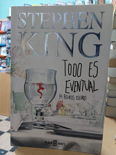 Todo Es Eventual - 14 Relatos Oscuros - King - Usado 