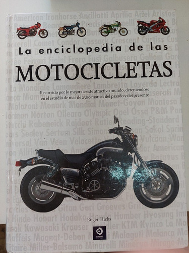 La Enciclopedia De Las Motocicletas - Roger Hicks