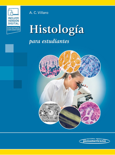 Histologia Para Estudiantes: para estudiantes., de Ana cristina villaro gumpert., vol. 1. Editorial Panamericana, tapa blanda en español, 2021