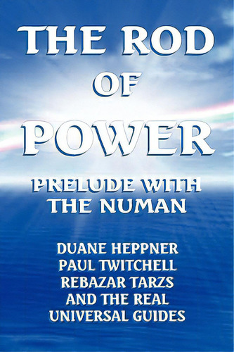 The Rod Of Power, De Heppner, Duane. Editorial Authorhouse, Tapa Dura En Inglés