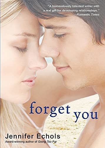 Forget You, De Echols, Jennifer., Vol. 1. Editorial Mtv Books, Tapa Blanda En Inglés, 2010