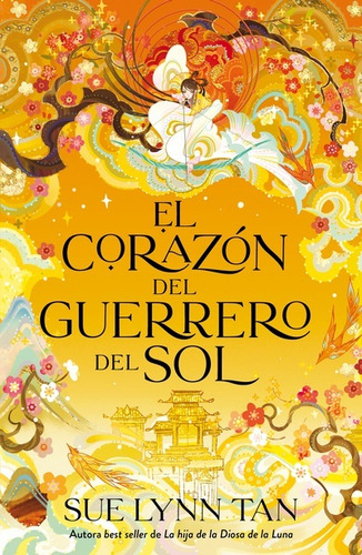 El Corazón Del Guerrero Del Sol - Tan Sue Lynn