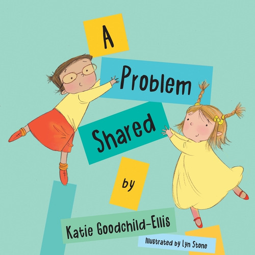 A Problem Shared, De Katie Goodchild-ellis. Editorial Grosvenor House Publishing Limited, Tapa Blanda En Inglés