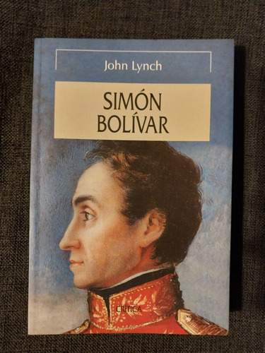 Simón Bolívar. John Lynch