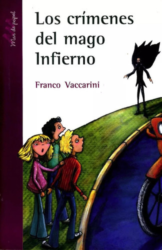 Los Crímenes Del Mago Infierno Franco Vaccarini Crecer Crean