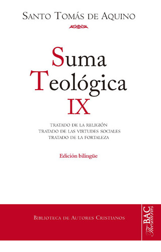 Suma Teológica. Ix (2-2 Q. 80-140): Tra... (libro Original)