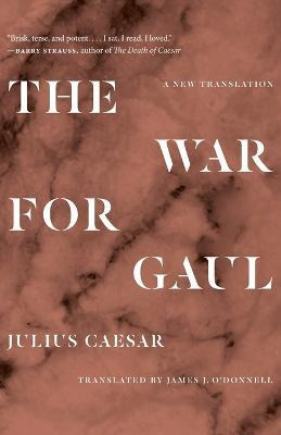 Libro The War For Gaul : A New Translation - Julius Caesar