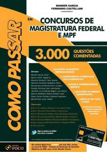 Como Passar Em Concursos De Magistratura Federal E Mpf: 3.000 Questões Comentadas, De Chalita, Savio. Editora Editora Foco, Capa Mole Em Português, 2013