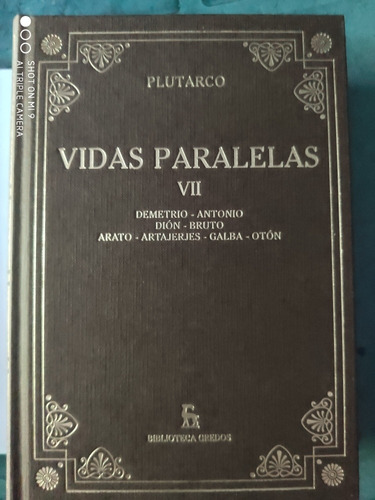 Plutarco - Vidas Paralelas - Gredos - Tomo 7 - Excelente