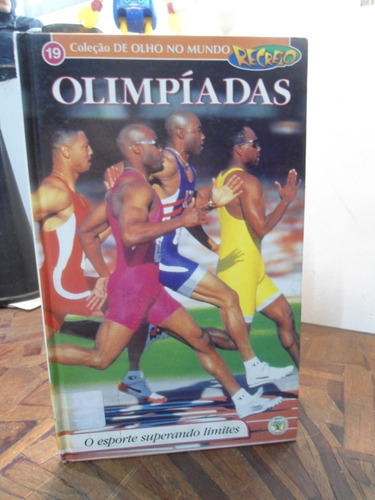 Livro - Olimpiadas - De Olho No Mundo - Recreio