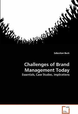 Libro Challenges Of Brand Management Today - Sebastian Buck