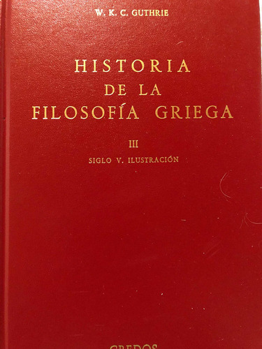 Historia De La Filosofía Griega Tomó 3