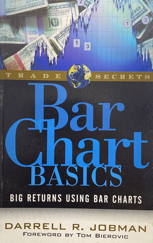 Livro Bar Chart Basics: Big Returns Using Bar Charts - Darrell R. Jobman [1998]