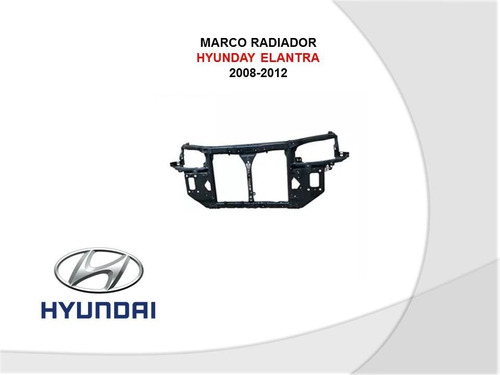 Marco Radiador Hyundai Elantra 2008-2012