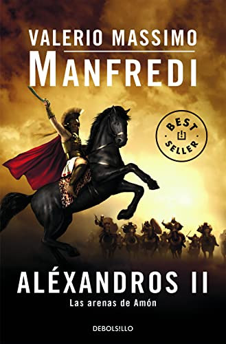 Alexandros Ii: Las Arenas De Amon: 2 -best Seller-