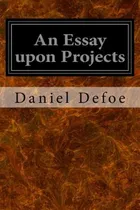 Comprar Libro An Essay Upon Projects - Defoe, Daniel