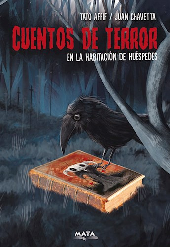 Cuentos De Terror En La Habitacion De Huespedes, De Tato Affif. Editorial Maya, Tapa Blanda En Español