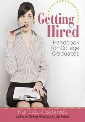 Getting Hired - Frances R Schmidt (paperback)