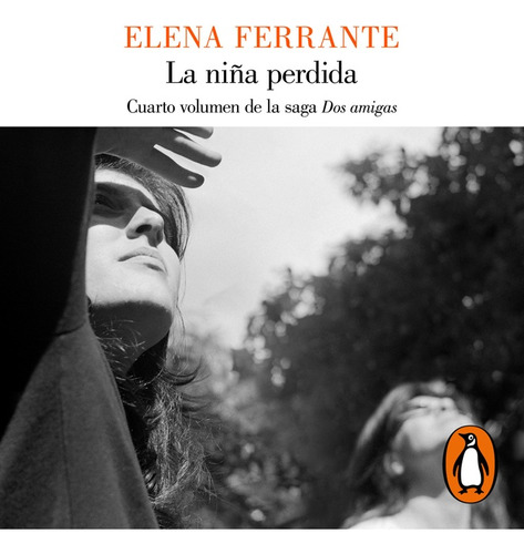 Niña Perdida, La (dos Amigas 4) - Elena Ferrante