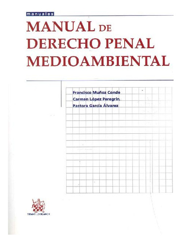 Libro Manual De Derecho Penal Medioambiental De Francisco Mu