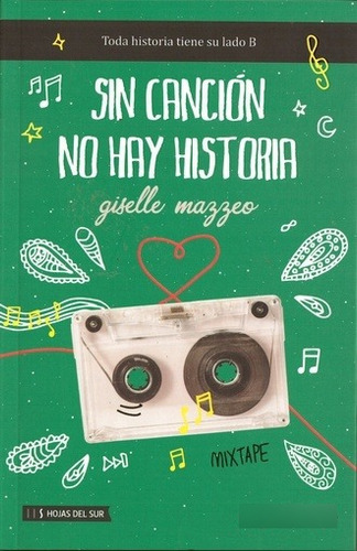 Sin Cancion No Hay Historia - Mazzeo Giselle (libro)