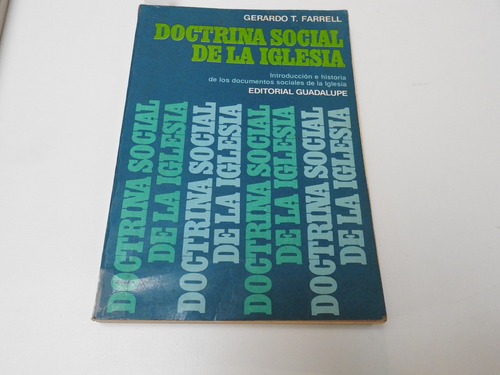 Doctrina Social De La Iglesia. Gerardo T. Farrell. L560